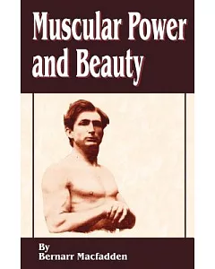Muscular Power and Beauty