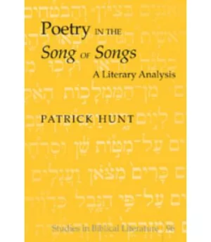 Poetry in the Song of Songs: A Literary Analysis