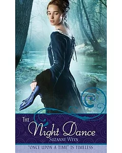 The Night Dance: A Retelling of the Twelve Dancing Princesses
