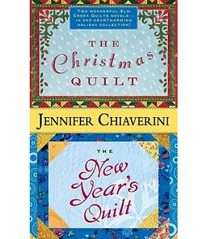 The Christmas Quilt / The New Year’s Quilt