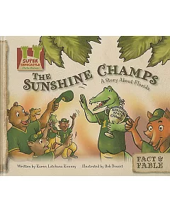 The Sunshine Champs: A Story About Florida