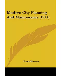 Modern City Planning And Maintenance