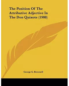 The Position Of The Attributive Adjective In The Don Quixote