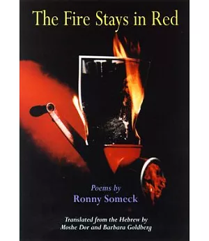 The Fire Stays in Red: Poems