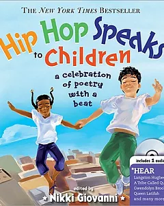 Hip Hop Speaks to Children: A Celebration of Poetry With a Beat