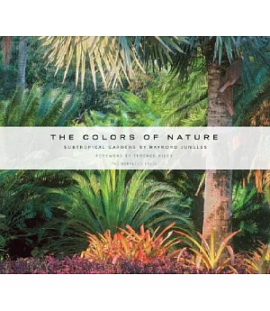 The Colors of Nature: Subtropical Gardens