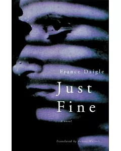 Just Fine: A Novel