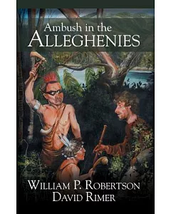 Ambush in the Alleghenies