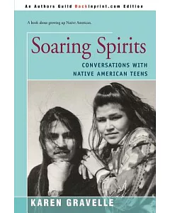 Soaring Spirits: Conversations With Native American Teens