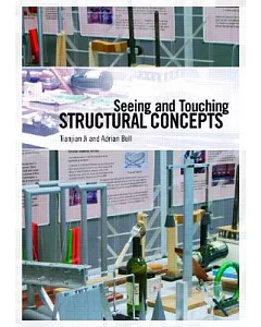 SeeIng And TouchIng Structural Concepts