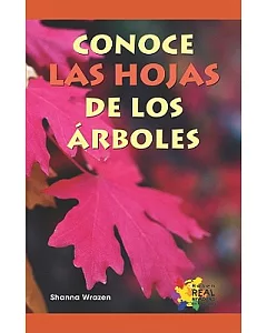 Conoce Las Hojas De Los Arboles/ Learning About Leaves