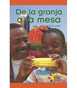 De la granja a la mesa/ From the Farm to the Table