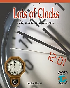 Lots of Clocks: Learning About Tools That Measure Time