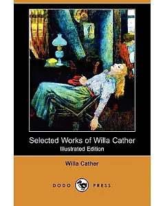 Selected Works of Willa Cather