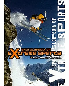 Encyclopedia of Extreme Sports