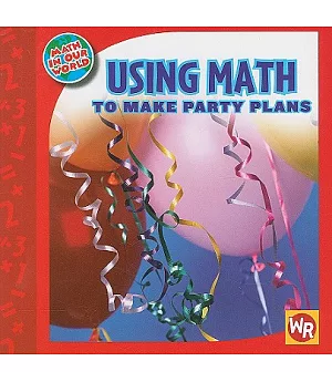 Using Math to Make Party Plans