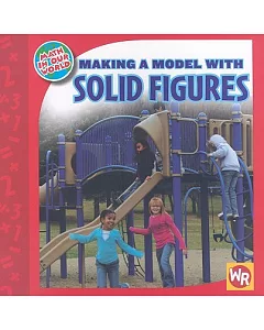 Making a Model With Solid Figures