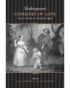 Shakespeare’s Comedies of Love