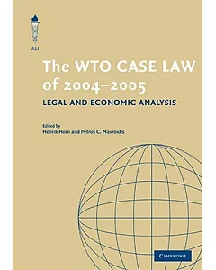 The WTO Case Law of 2004-2005: Legal and Economic Analysis
