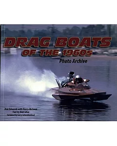 Dragboats of the 1960s: Photo Archive
