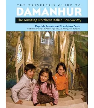 The Traveler’s Guide to Damanhur: The Amazing Northern Italian Eco-Society