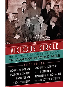 The Vicious Circle: Mystery and Crime Stories by Members of the Algonquin Round Table