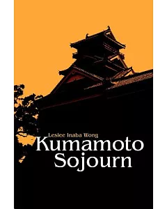 Kumamoto Sojourn