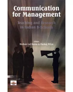 Communication for Management: Teaching & Research in Indian B-Schools