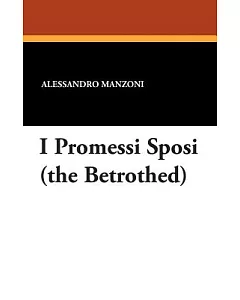I Promessi Sposi/ The Betrothed