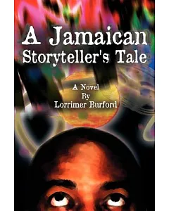 A Jamaican Storyteller’s Tale