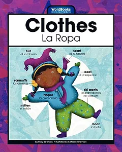 Clothes/La Ropa