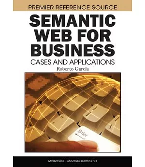 Semantic Web for Business: Cases and Applications