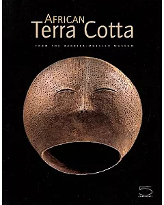 African Terra Cotta: From the Barbier-mueller Museum