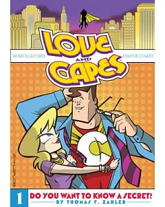 Love and Capes 1: Do You Want to Know a Secret?