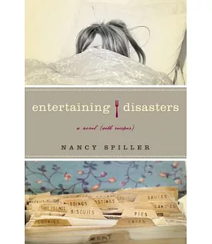 Entertaining Disasters: A Novel (With Recipes)