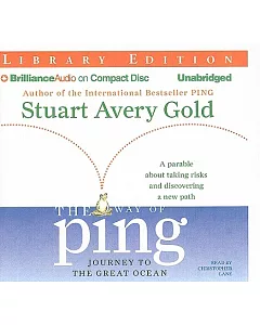 The Way of Ping: Journey to the Great Ocean: Library Edition