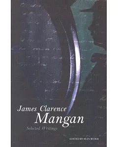 James Clarence mangan: Selected Writings