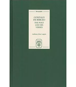 Gonzalo de Berceo: The Poet and His Verses