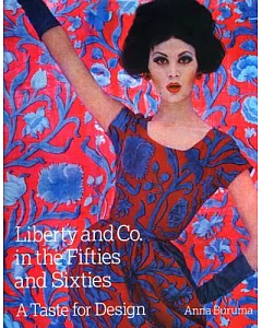 Liberty & Co. in the Fifties and Sixties: A Taste for Design