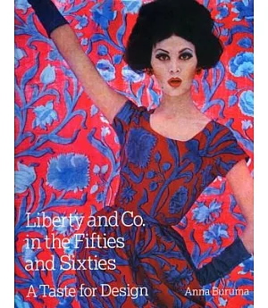 Liberty & Co. in the Fifties and Sixties: A Taste for Design