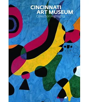 Cincinnati Art Museum: Collection Highlights