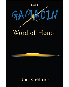 Gamadin: Word of Honor