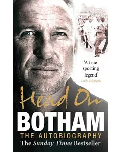 Head on: Ian botham: the Autobiography