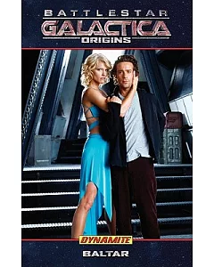 Dynamite Entertainment Presents Battlestar Galactica Origins, Baltar