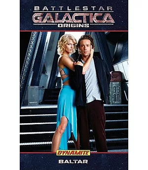 Dynamite Entertainment Presents Battlestar Galactica Origins, Baltar