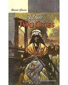 Retold Classic Novel: A Tale Of Two Cities