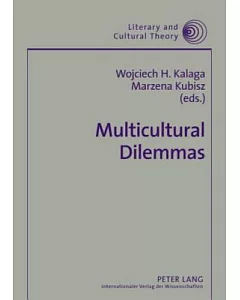 Multicultural Dilemmas: Identity, Difference, Otherness