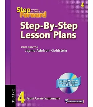 Step Forward 4 Step-by-Step Lesson Plans: Language for Everyday Life