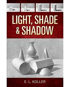 Light, Shade and Shadow