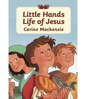 Little Hands Life of Jesus
